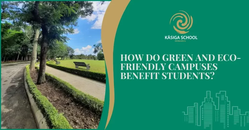 benefits of green and eco friendly campuses